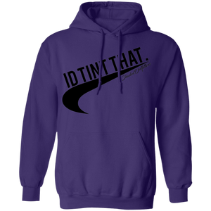 Id Tint That - Shaded Outfitters Pullover Hoodie 8 oz.