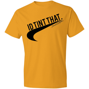 Id Tint That - Shaded Outfitters Lightweight T-Shirt 4.5 oz