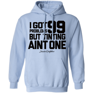 99 Problems - Shaded Outfitters Pullover Hoodie 8 oz.