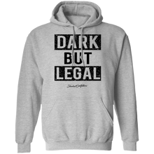 Load image into Gallery viewer, Dark But Legal - Shaded Outfitters Pullover Hoodie 8 oz.