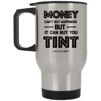 Money Buys Tint - Shaded Outfitters Silver Stainless Travel Mug