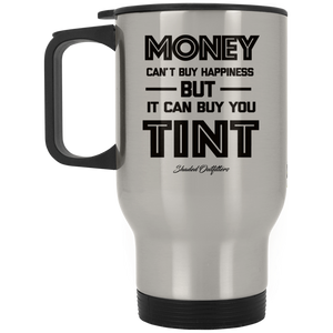 Money Buys Tint - Shaded Outfitters Silver Stainless Travel Mug