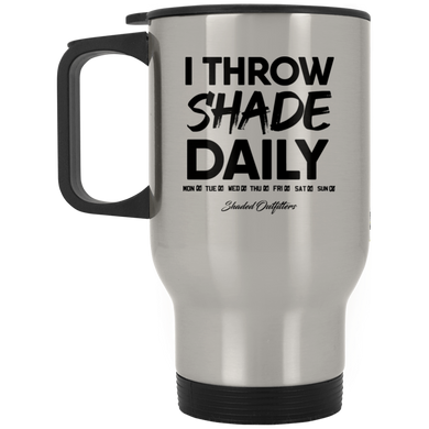 Throw Shade Daily - Shaded Outfitters Silver Stainless Travel Mug