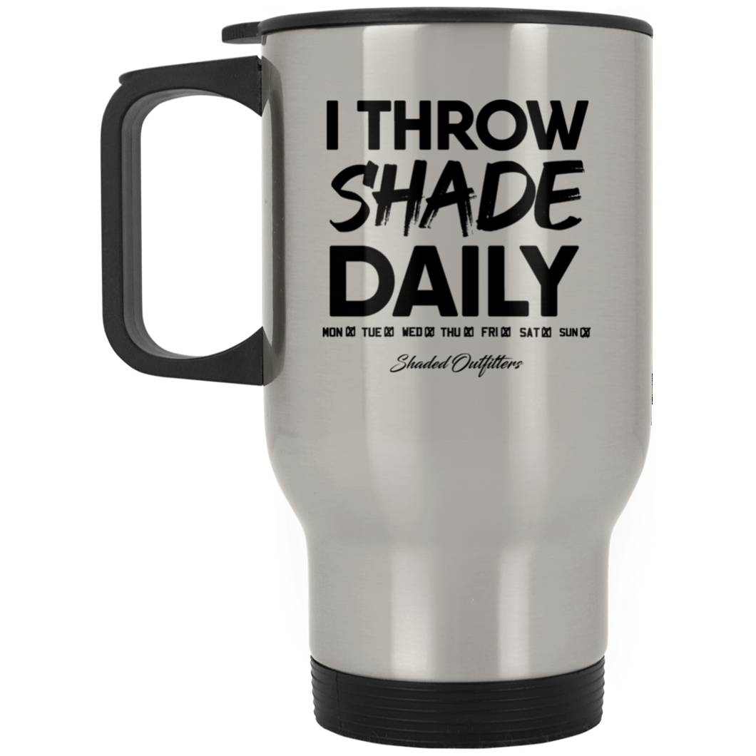 Throw Shade Daily - Shaded Outfitters Silver Stainless Travel Mug