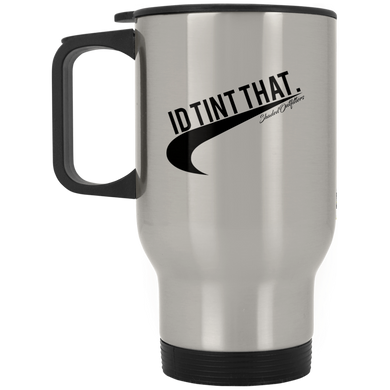 Id Tint That - Shaded Outfitters Silver Stainless Travel Mug