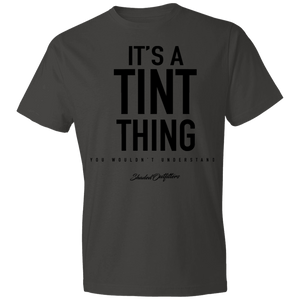 Its A Tint Thing - Shaded Outfitters Lightweight T-Shirt 4.5 oz