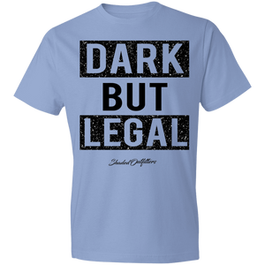 Dark But Legal - Shaded Outfitters Lightweight T-Shirt 4.5 oz