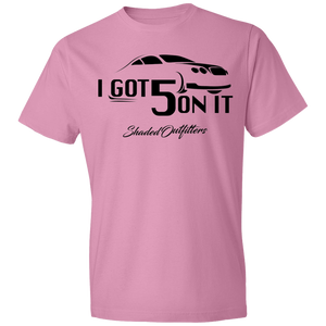 I  Got 5 On It - Shaded Outfitters Lightweight T-Shirt 4.5 oz