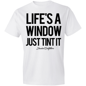 Lifes A Window - Shaded Outfitters Lightweight T-Shirt 4.5 oz