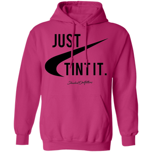 Just Tint It - Shaded Outfitters Pullover Hoodie 8 oz.