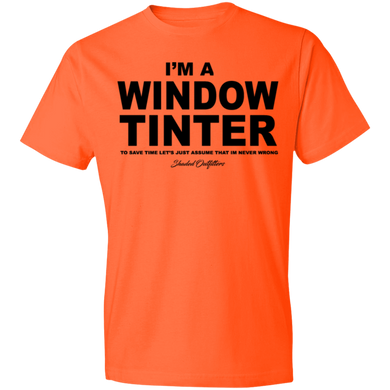 Im A Window Tinter - Shaded Outfitters Lightweight T-Shirt 4.5 oz