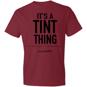 Its A Tint Thing - Shaded Outfitters Lightweight T-Shirt 4.5 oz