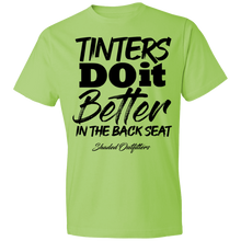 Load image into Gallery viewer, Tinters Do it Better - Shaded Outfitters Lightweight T-Shirt 4.5 oz