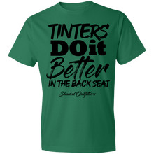 Load image into Gallery viewer, Tinters Do it Better - Shaded Outfitters Lightweight T-Shirt 4.5 oz