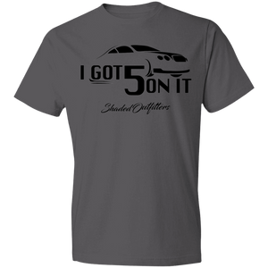 I  Got 5 On It - Shaded Outfitters Lightweight T-Shirt 4.5 oz