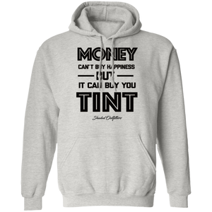 Money Buys Tint - Shaded Outfitters Pullover Hoodie 8 oz.