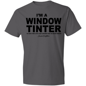 Im A Window Tinter - Shaded Outfitters Lightweight T-Shirt 4.5 oz