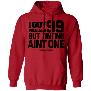 99 Problems - Shaded Outfitters Pullover Hoodie 8 oz.