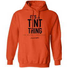 Load image into Gallery viewer, Its A Tint Thing - Shaded Outfitters Pullover Hoodie 8 oz.