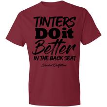 Load image into Gallery viewer, Tinters Do it Better - Shaded Outfitters Lightweight T-Shirt 4.5 oz