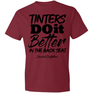 Tinters Do it Better - Shaded Outfitters Lightweight T-Shirt 4.5 oz