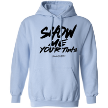 Load image into Gallery viewer, Show Me Your Tints - Shaded Outfitters Pullover Hoodie 8 oz.