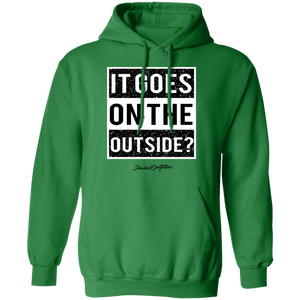 It Goes On The Outside - Shaded Outfitters Pullover Hoodie 8 oz.